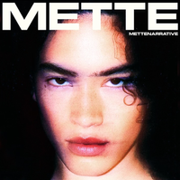 METTE - METTENARRATIVE