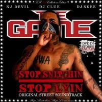 The Game - Stop Snitchin, Stop Lyin