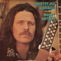 Country Joe McDonald - Thinking of Woody Guthrie