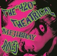 Mejibray - The "420"Theatrical Roses"