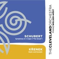 The Cleveland Orchestra / Franz Welser-Möst - Schubert: Symphony No. 9 in C Major (