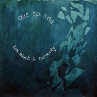 Tom Misch - Out to Sea