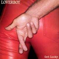 Loverboy - Get Lucky