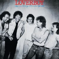 Loverboy - Lovin' Every Minute of It