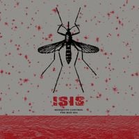 ISIS - Mosquito Control / The Red Sea
