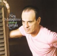 Ney Matogrosso - Ney Matogrosso Interpreta Cartola