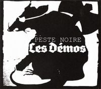 Peste Noire - Les D&eacute;mos