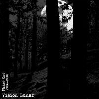 Vision Lunar - Phase One (2006-2009)