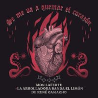 Mon Laferte - Se Me Va A Quemar El Coraz&oacute;n