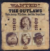 Waylon Jennings, Willie Nelson, Jessi Colter, & Tompall Glaser - Wanted! The Outlaws