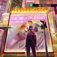 Ni&ntilde;a Lobo - Lo Que Dur&oacute; La Vida de Alguien
