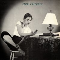 Slow Children - Slow Children