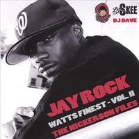 Jay Rock - Watts Finest Vol. II: The Nickerson Files