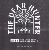 The Dear Hunter - Act I: The Lake South, The River North (Live from Seattle, WA)
