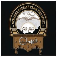 Clutch - Strange Cousins From The West