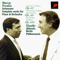 Murray Perahia / Claudio Abbado / Berlin Philharmonic - Schumann: Complete Works for Piano & Orchestra