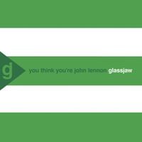 Glassjaw - You Think You're John (Fucking) Lennon