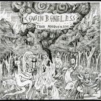 Cousin Boneless - Trash Masquerade