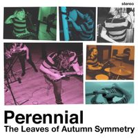 Perennial - The Leaves Of Autumn Symmetry