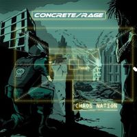 Concrete/Rage - Chaos Nation