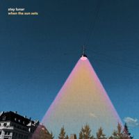 Stay Lunar - When The Sun Sets
