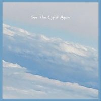Those Fiery Nights - See The Light Again