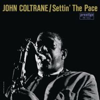 John Coltrane - Settin' the Pace