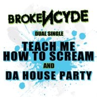 brokeNCYDE - Teach Me How To Scream