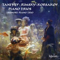 Leonore Piano Trio - Taneyev; Rimsky-Korsakov: Piano Trios