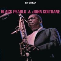 John Coltrane - Black Pearls