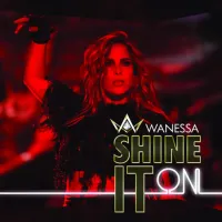 Wanessa Camargo - Shine It On
