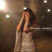 Wanessa Camargo - Parte de Mim