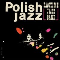 The Ragtime Jazz Band - The Ragtime Jazz Band