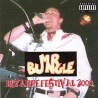Mr. Bungle - 2000 08 19 Mr. Bungle - Bizarre Festival, Flughafen Niederrhein, Weeze, Germany