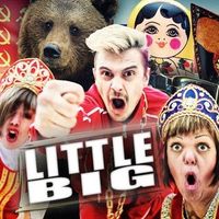 Little Big - Everyday I'm Drinking