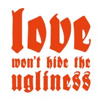 Brutus - Love Won't Hide The Ugliness