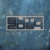 Built For The Future - 2084: Heretic