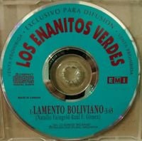 Enanitos Verdes - Lamento Boliviano