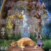 Ljp2900 - shut tha fukk up bitch u fat as hell 2