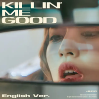 JIHYO - Killin' Me Good (English Version)