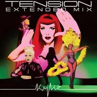Kylie Minogue - Tension (Extended Mix)