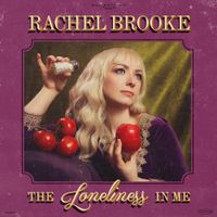 Rachel Brooke - The Loneliness in Me