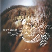 July Skies - The English Cold