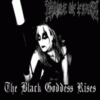 Cradle of Filth - The Black Goddess Rises