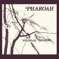 Pharoah Sanders - Pharoah