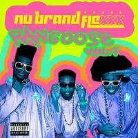 Nu Brand Flexxx - Rangoose, Vol. 1