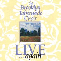 The Brooklyn Tabernacle Choir - Live... Again