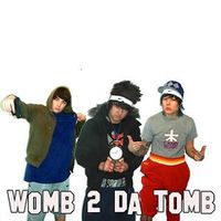 Womb 2 da Tomb - Demo