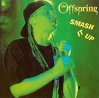The Offspring - Smash It Up