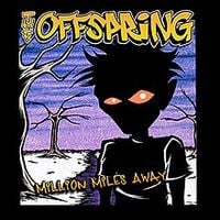 The Offspring - Million Miles Away